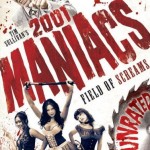 2001 Maniacs, Field of Screams : bandes annonces