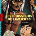 Les chasseurs de lumières Tome II