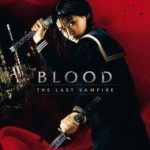 Blood - The Last Vampire