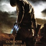 Cowboys & Envahisseurs : la sortie avancée