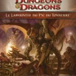 D&D4: Le labyrinthe du Pic du Tonnerre