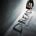 Dread : la bande annonce