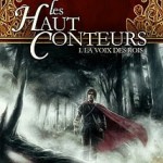 La voix des Rois : Tome 1