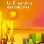 La Dimension des miracles