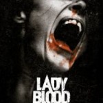 Lady Blood : la bande annonce définitive