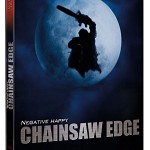 Negative Happy Chainsaw Edge