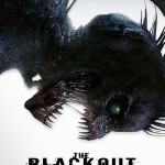 The Blackout : ça grouille dans le noir