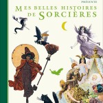 Mes belles histoires de sorcières