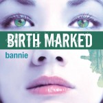 La suite de Birth Marked cette semaine dans les bacs