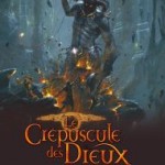 Le Crépuscule des dieux T0