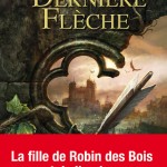 La dernière flèche