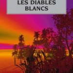 Les diables blancs