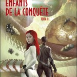 Enfants de la conquête tome 2