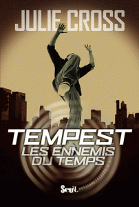 Les ennemis du temps : Tempest Tome I