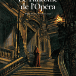 Le Fantôme de l'Opéra - Tome 1