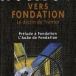 Vers Fondation, le déclin de Trantor,