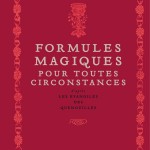 Formules magiques de l'évangile des quenouilles