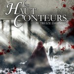 Les Haut-Conteurs Tome IV – Treize Damnés