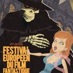 4ème édition  FESTIVAL EUROPÉEN DU FILM FANTASTIQUE DE  STRASBOURG du 11 au 18 septembre 2011