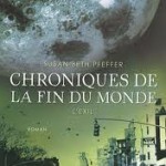 Chroniques de la fin du monde T.2