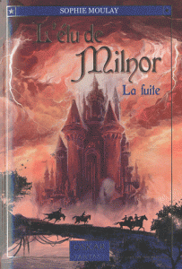 L'élu de Milnor : Le premier tome d’une nouvelle série fantasy…