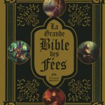 La Grande Bible des Fées