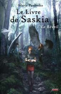 Le livre de Saskia Tome 1: Le Réveil