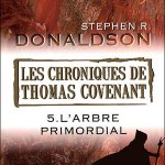 Les chroniques de Thomas Covenant T.5