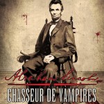 Abraham Lincoln Chasseur de vampires