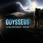 Odysseus - La voie des étoiles et Destins