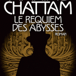 Le nouveau Maxime Chattam : Le Requiem des Abysses