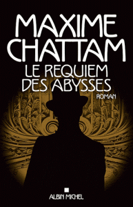 Le nouveau Maxime Chattam : Le Requiem des Abysses