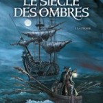 Le Siècle des Ombres T1