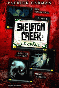 Le tome III de Skeleton Creek arrive demain
