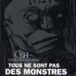 Tous ne sont pas des monstres