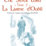 The Silver Lord T.2,  la larme d’oubli