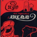 Les tribulations du prince Seyin au royaume d'Ashkabad