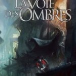 La voie des ombres