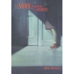 La voix derrière la porte